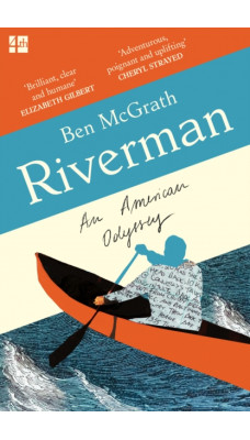 Riverman : An American Odyssey
