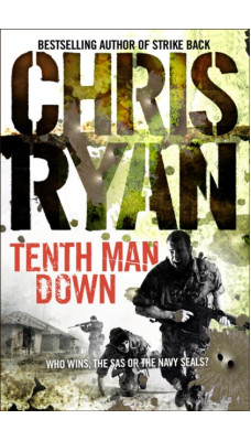 Tenth Man Down : a non-stop, action-packed Geordie Sharp novel, from the multi-bestselling master of the military thriller