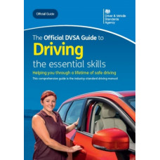 The official DVSA guide to driving : the essential skills