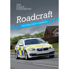 Roadcraft : the police driver's handbook