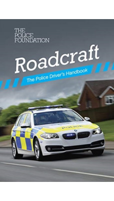 Roadcraft : the police driver's handbook