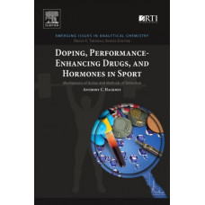 Doping, Performance-Enhancing Drugs, and Hormones in Sport : Mechanisms of Action and Methods of Detection