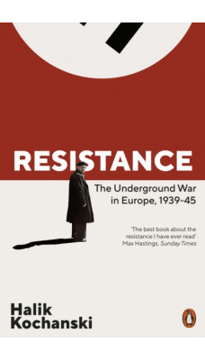 Resistance : The Underground War in Europe, 1939-1945