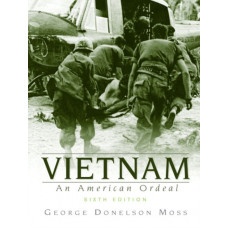 Vietnam : An American Ordeal