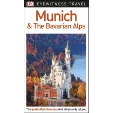 DK Eyewitness Munich and the Bavarian Alps