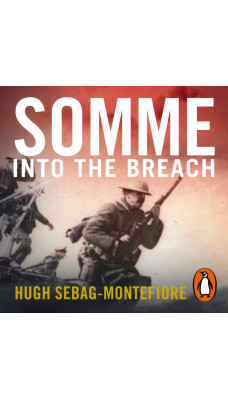 Somme : Into the Breach