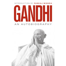 An Autobiography : 150th Anniversary Edition with an Introduction by Pankaj Mishra