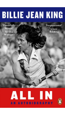 All In : The Autobiography of  Billie Jean King