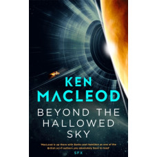 Beyond the Hallowed Sky : Book One of the Lightspeed Trilogy
