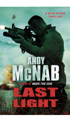 Last Light : (Nick Stone Thriller 4)