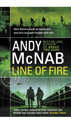 Line of Fire : (Nick Stone Thriller 19)