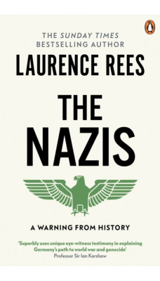 The Nazis : A Warning From History