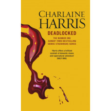 Deadlocked : A True Blood Novel