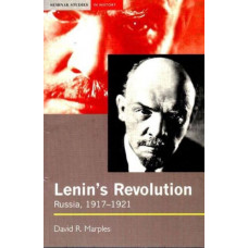 Lenin's Revolution : Russia, 1917-1921
