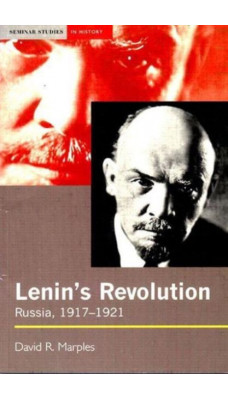 Lenin's Revolution : Russia, 1917-1921