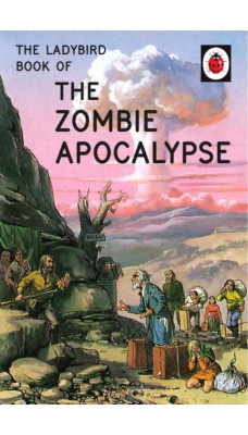 The Ladybird Book of the Zombie Apocalypse