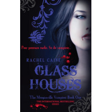 Glass Houses