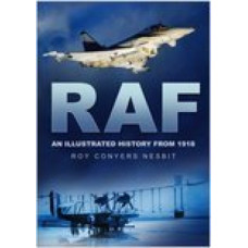 RAF : An Illustrated History from 1918