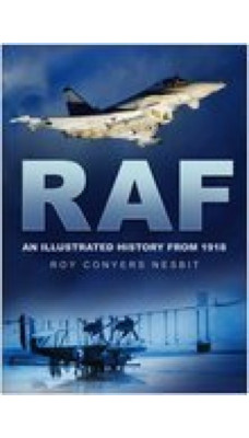 RAF : An Illustrated History from 1918
