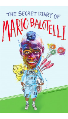 The Secret Diary of Mario Balotelli