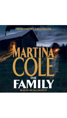 The Family : A dark thriller of loyalty, crime and corruption