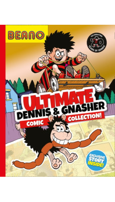 Beano Ultimate Dennis & Gnasher Comic Collection