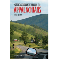 Motorcycle Journeys Through the Appalachians : 3rd Edition