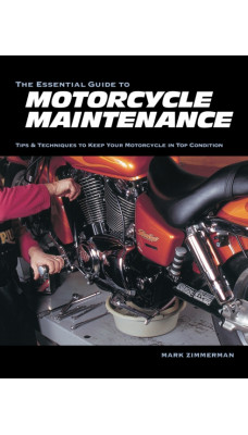 The Essential Guide to Motorcycle Maintenance