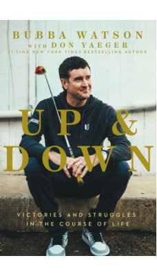 Up and Down : Victories and Struggles in the Course of Life