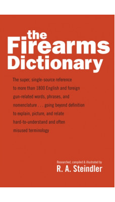 The Firearms Dictionary
