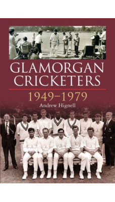 Glamorgan Cricketers 1949-1979