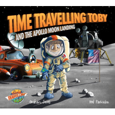 Time Travelling Toby And The Apollo Moon Landing