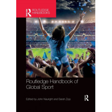 Routledge Handbook of Global Sport