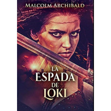 La Espada De Loki : Edicion Premium en Tapa dura