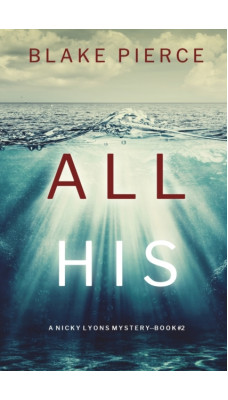All His (A Nicky Lyons FBI Suspense Thriller-Book 2)