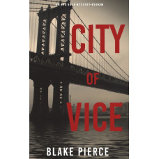 City of Vice : An Ava Gold Mystery (Book 6)