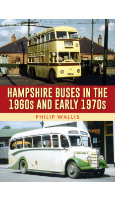 Hampshire Buses in the 1960s and Early 1970s