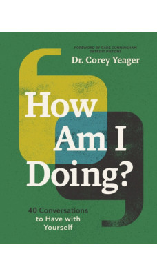 How Am I Doing? : 40 Conversations to Have with Yourself