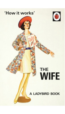 How it Works: The Wife