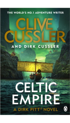 Celtic Empire : Dirk Pitt #25