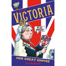 Queen Victoria: Her Great Empire