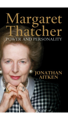 Margaret Thatcher : Power and Personality