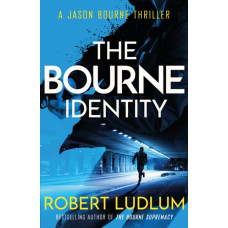 The Bourne Identity : The first Jason Bourne thriller