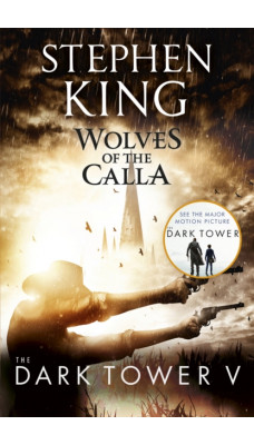 The Dark Tower V: Wolves of the Calla : (Volume 5)