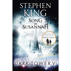 The Dark Tower VI: Song of Susannah : (Volume 6)