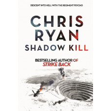 Shadow Kill : A Strike Back Novel (2)