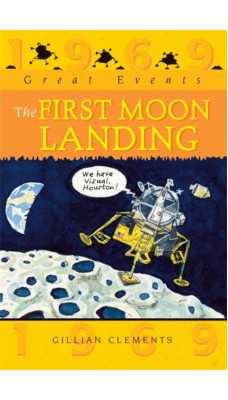 Great Events: The First Moon Landing