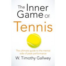 The Inner Game of Tennis : One of Bill Gates All-Time Favourite Books