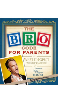 The Bro Code for Parents