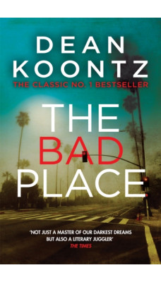 The Bad Place : A gripping horror novel of spine-chilling suspense